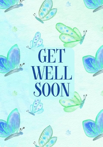 Get Well Soon
