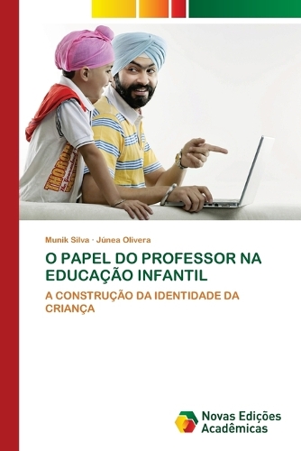 O Papel Do Professor Na Educação Infantil