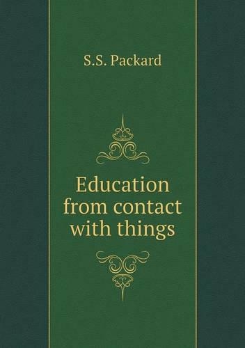 Education from contact with things: (English)