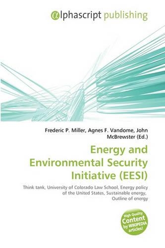 Energy and Environmental Security Initiative (Eesi)