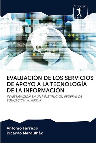 Evaluación de Los Servicios de Apoyo a la Tecnología de la Información