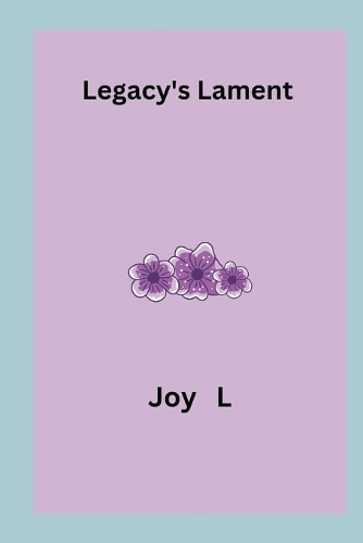 Legacy's Lament