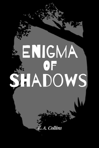 Enigma of Shadows