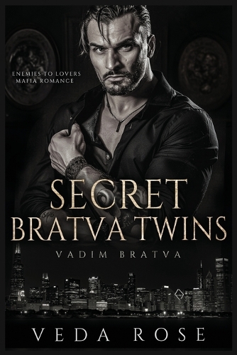Secret Bratva Twins: Enemies to Lovers Mafia Romance(4 Vadim Bratva)