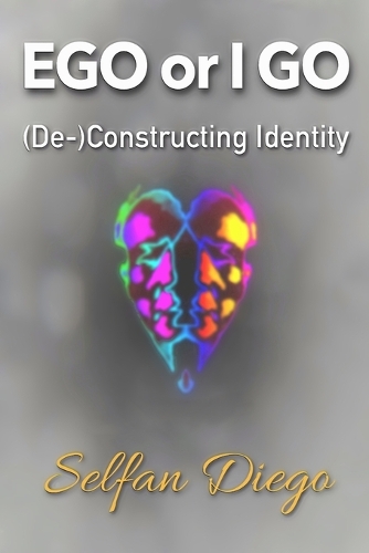 Ego or I go: This book is an introduction to the next necessary step in the evolution of this planet.