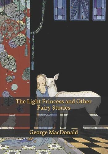 The Light Princess and Other Fairy Stories