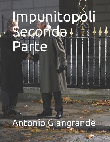 Impunitopoli Seconda Parte