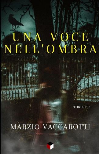 Una Voce Nell'ombra