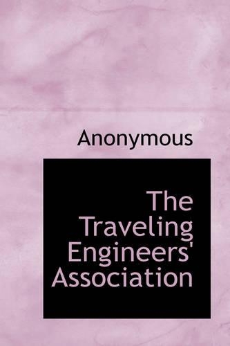 The Traveling Engineers' Association
