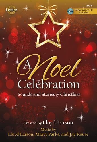 A Noel Celebration - Satb Score with Performance CD