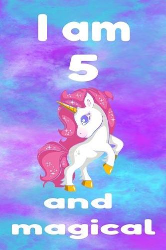 I Am 5 and Magical
