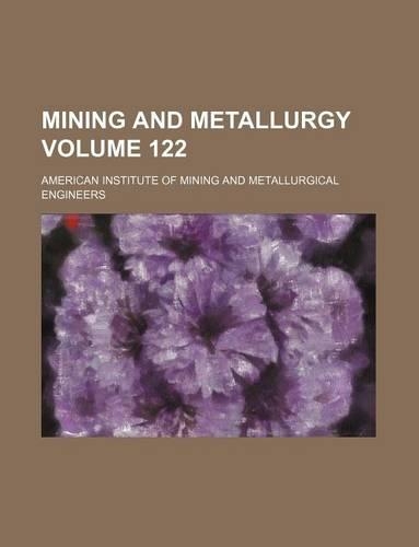 Mining and Metallurgy Volume 122