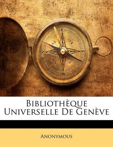 Bibliotheque Universelle de Geneve