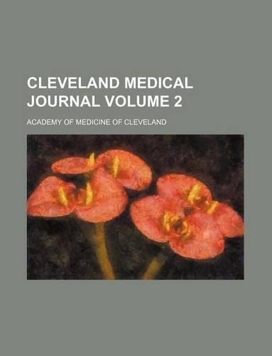 Cleveland Medical Journal Volume 2