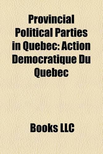 Provincial Political Parties in Quebec