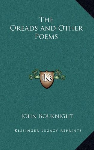 The Oreads and Other Poems