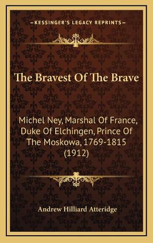 The Bravest Of The Brave