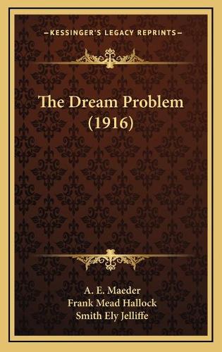 The Dream Problem (1916)