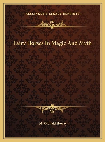 Fairy Horses In Magic And Myth