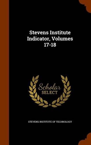 Stevens Institute Indicator, Volumes 17-18: (English)