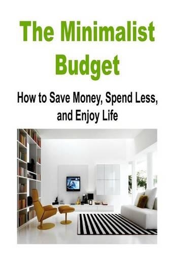 The Minimalist Budget