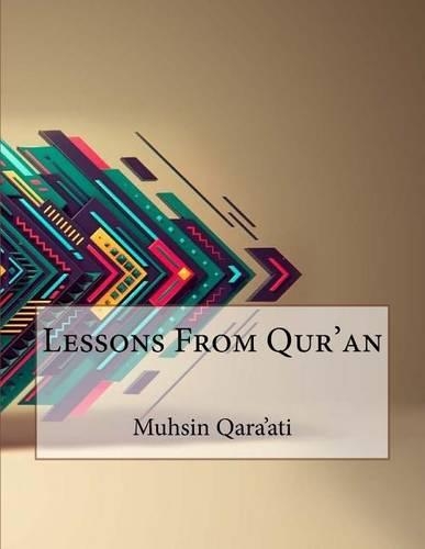 Lessons From Qur'an
