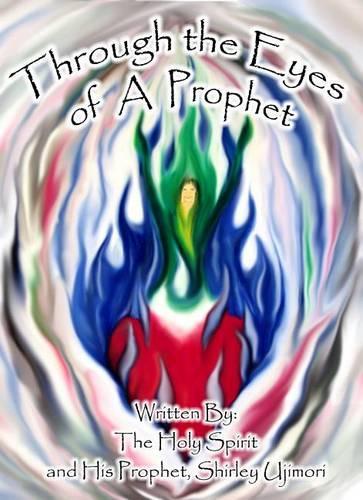 Through the Eyes of a Prophet: (English)