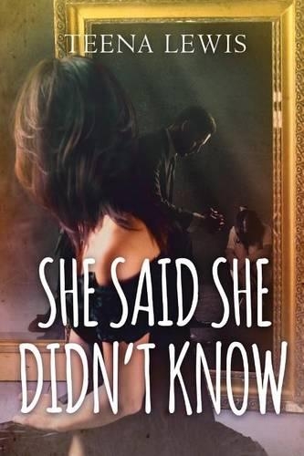 She Said She Didn't Know