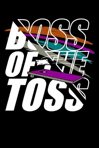 Boss Of The Toss