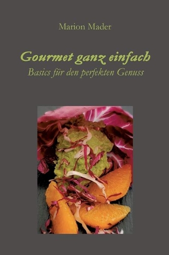 Gourmet ganz einfach
