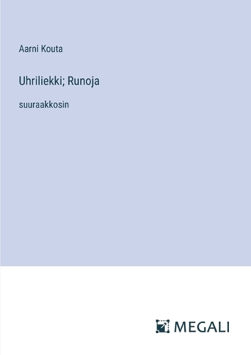 Uhriliekki; Runoja