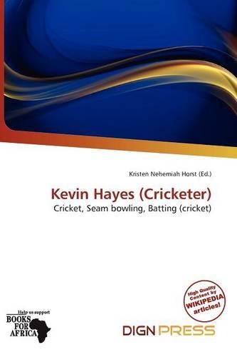 Kevin Hayes (Cricketer)