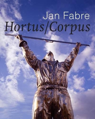Jan Fabre - Hortus/corpus