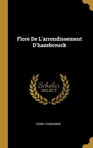 Flore De L'arrondissement D'hazebrouck