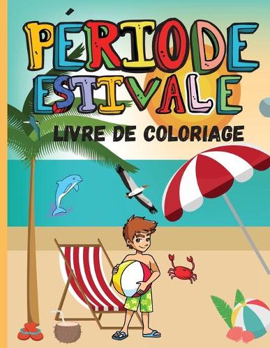 Période Estivale Livre de Coloriage