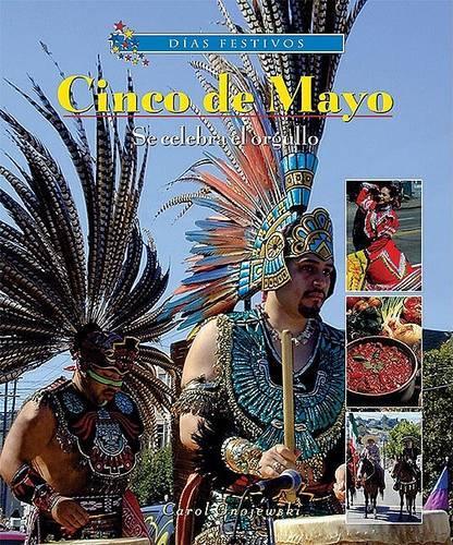 Cinco de Mayo: Se Celebra El Orgullo (Cinco de Mayo: Celebrating Hispanic Pride)