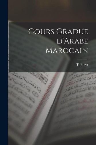 Cours Gradue D'Arabe Marocain