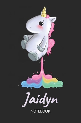 Jaidyn - Notebook: Blank Ruled Personalized & Customized Name Rainbow Farting Unicorn School Notebook Journal for Girls & Women. Funny Unicorn Desk Accessories for Kin