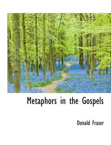 Metaphors in the Gospels