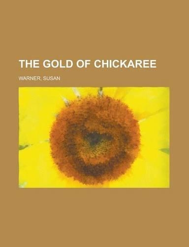 The Gold of Chickaree