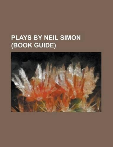 Plays by Neil Simon (Study Guide)