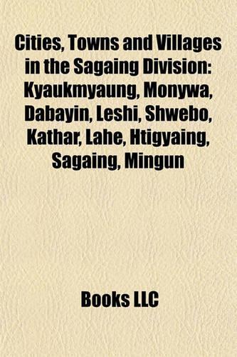 Cities, Towns and Villages in the Sagaing Division