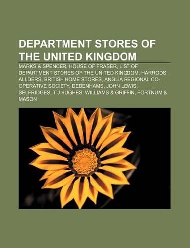 Department Stores of the United Kingdom: Marks & Spencer, House of Fraser, List of Department Stores of the United Kingdom, Harrods, Allders(English)