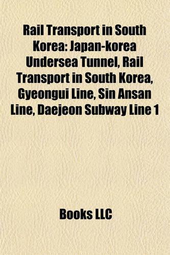 Rail Transport in South Korea