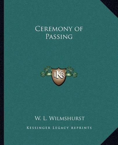 Ceremony of Passing: (English)