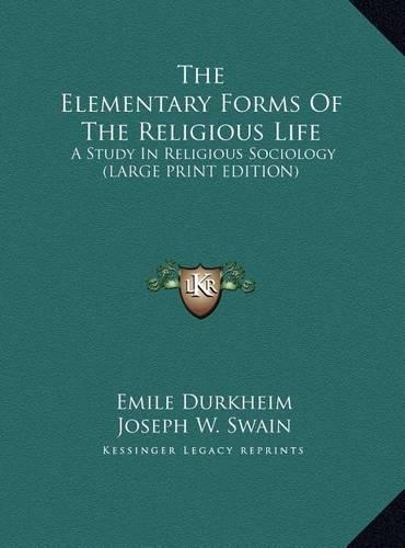 The Elementary Forms Of The Religious Life