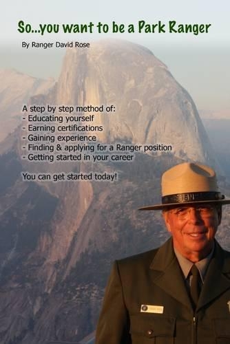 So...You Want to Be a Park Ranger!