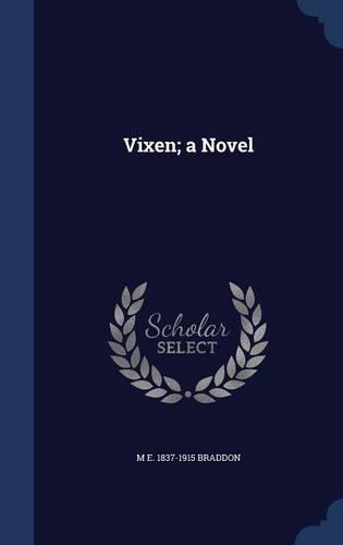Vixen; a Novel: (English)