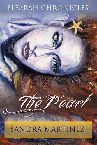The Pearl: (Elearah Chronicles)