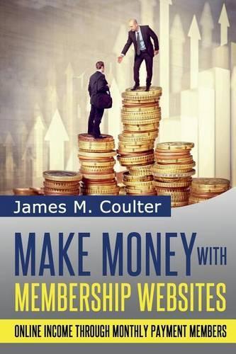 Make Money with Membership Websites